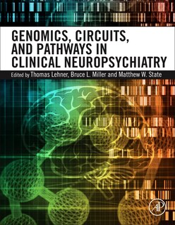 Couverture_Genomics, Circuits, And Pathways In Clinical Neuropsychiatry