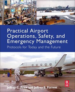 Front cover_Practical Airport Operations, Safety, And Emergency Management