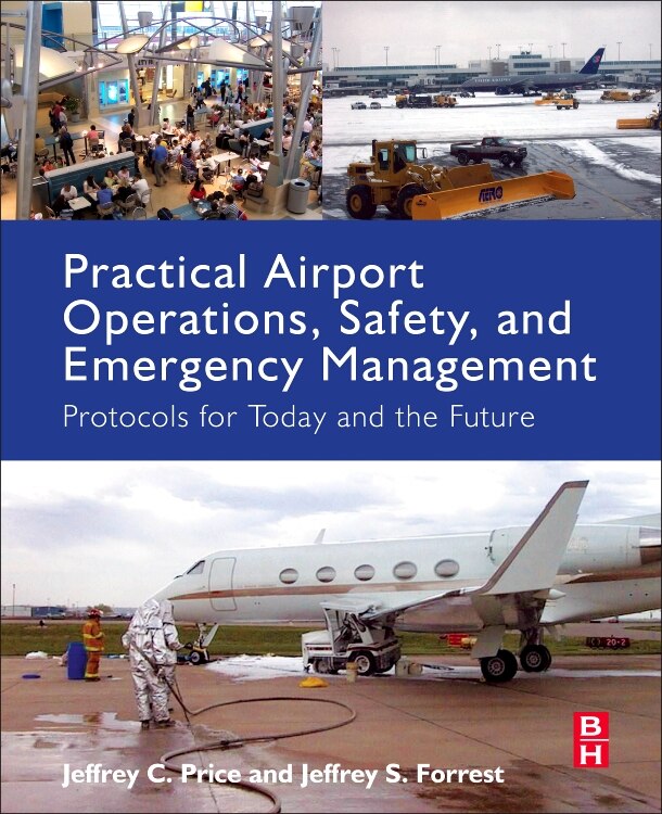 Front cover_Practical Airport Operations, Safety, And Emergency Management