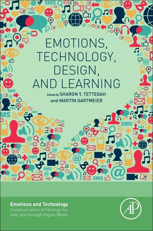 Front cover_Emotions, Technology, Design, And Learning