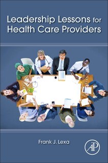 Front cover_Leadership Lessons For Health Care Providers