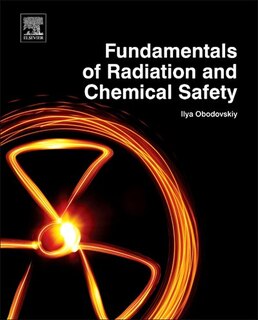 Front cover_Fundamentals Of Radiation And Chemical Safety