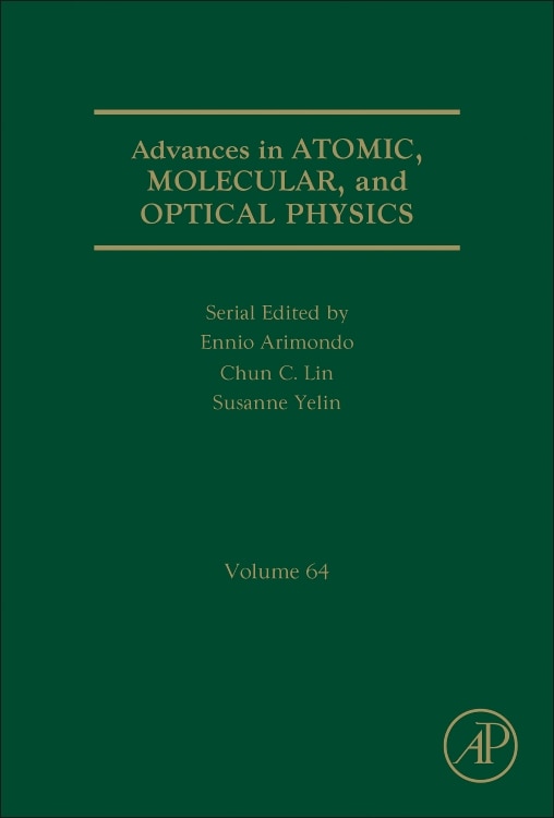 Front cover_Advances In Atomic, Molecular, And Optical Physics