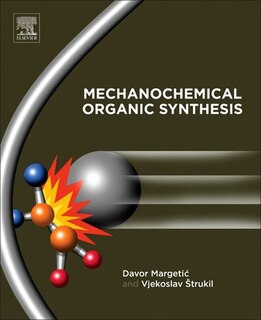 Front cover_Mechanochemical Organic Synthesis