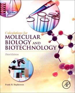 Front cover_Calculations For Molecular Biology And Biotechnology
