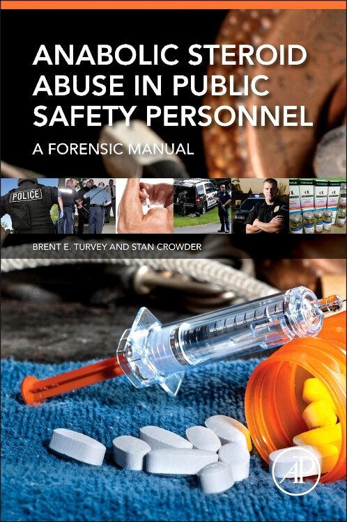 Front cover_Anabolic Steroid Abuse In Public Safety Personnel