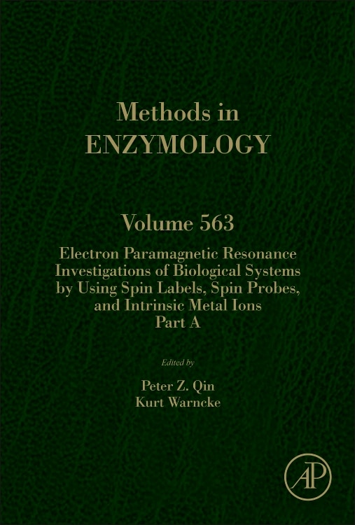 Couverture_Electron Paramagnetic Resonance Investigations Of Biological Systems By Using Spin Labels, Spin Probes, And Intrinsic Metal Ions Part A