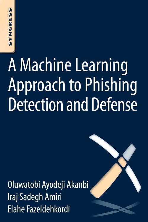 Couverture_A Machine-learning Approach To Phishing Detection And Defense