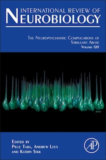 Front cover_The Neuropsychiatric Complications Of Stimulant Abuse