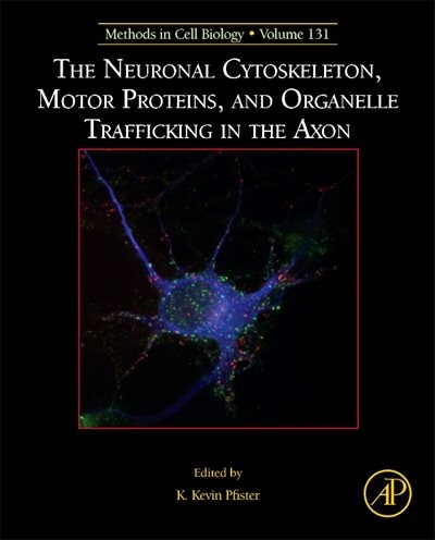 Couverture_The Neuronal Cytoskeleton, Motor Proteins, And Organelle Trafficking In The Axon