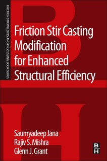 Front cover_Friction Stir Casting Modification For Enhanced Structural Efficiency