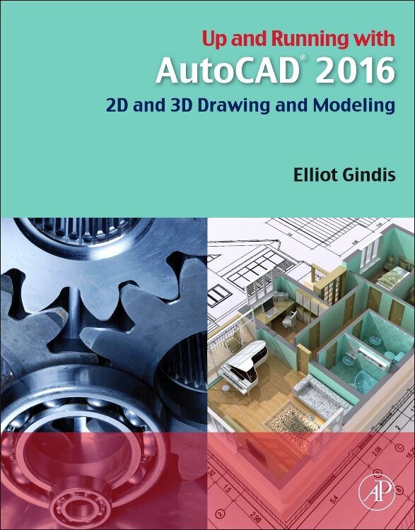 Up And Running With Autocad 2016: 2d And 3d Drawing And Modeling image number 0