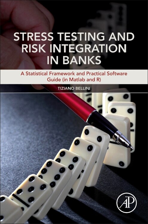 Front cover_Stress Testing And Risk Integration In Banks