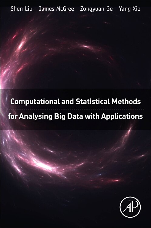 Couverture_Computational And Statistical Methods For Analysing Big Data With Applications
