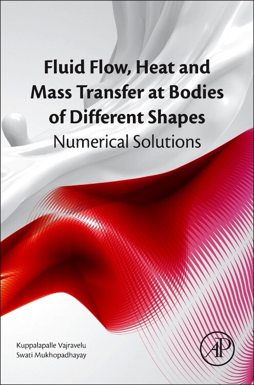 Couverture_Fluid Flow, Heat And Mass Transfer At Bodies Of Different Shapes