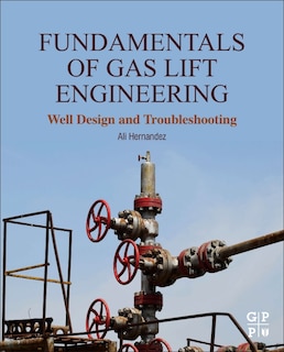 Couverture_Fundamentals Of Gas Lift Engineering