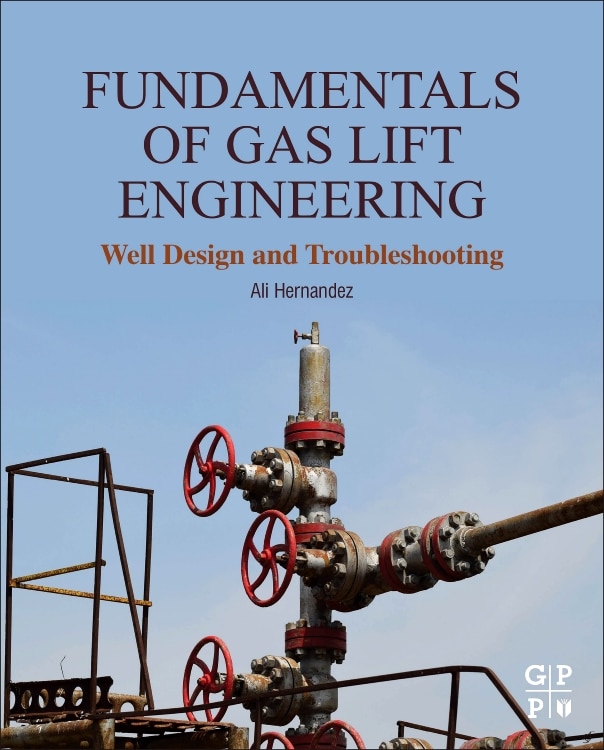Couverture_Fundamentals Of Gas Lift Engineering