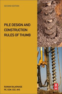 Couverture_Pile Design And Construction Rules Of Thumb