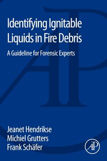 Front cover_Identifying Ignitable Liquids In Fire Debris
