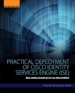 Couverture_Practical Deployment Of Cisco Identity Services Engine (ise)