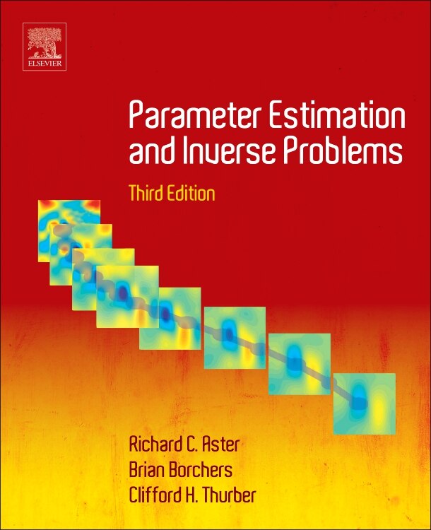Front cover_Parameter Estimation And Inverse Problems