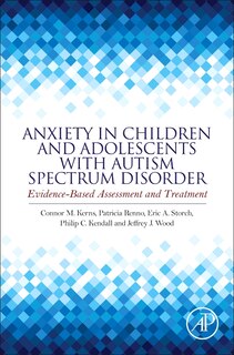 Front cover_Anxiety In Children And Adolescents With Autism Spectrum Disorder