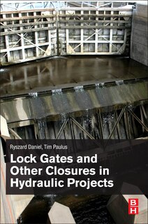Couverture_Lock Gates And Other Closures In Hydraulic Projects
