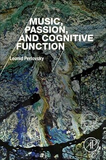 Couverture_Music, Passion, And Cognitive Function