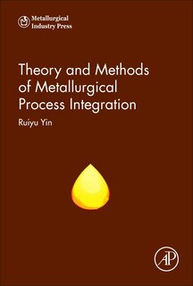 Front cover_Theory And Methods Of Metallurgical Process Integration