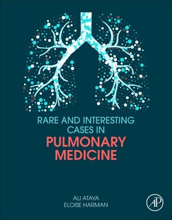 Front cover_Rare And Interesting Cases In Pulmonary Medicine