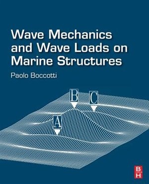 Couverture_Wave Mechanics And Wave Loads On Marine Structures