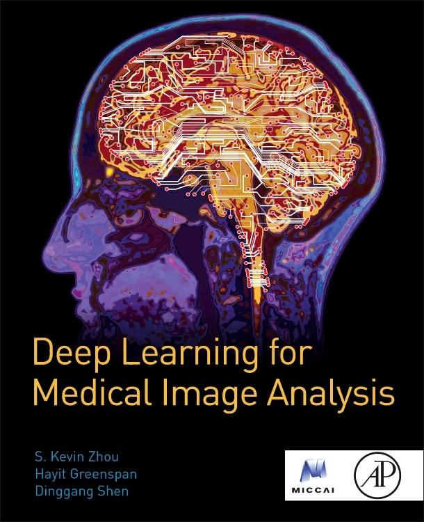 Front cover_Deep Learning For Medical Image Analysis