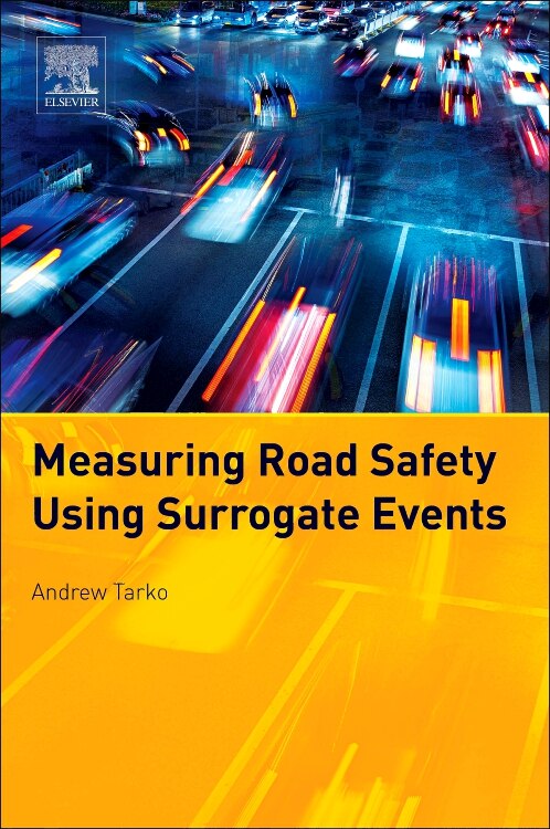 Front cover_Measuring Road Safety With Surrogate Events