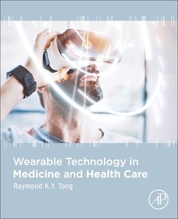 Couverture_Wearable Technology In Medicine And Health Care