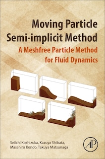 Couverture_Moving Particle Semi-implicit Method