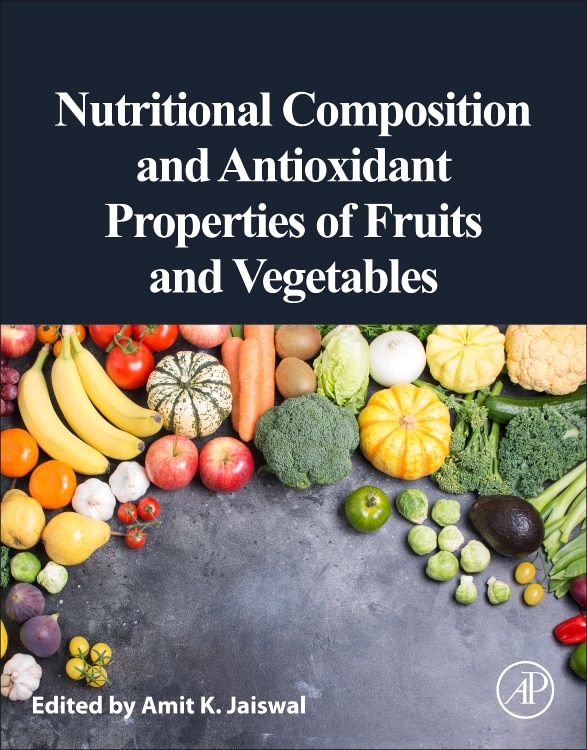 Front cover_Nutritional Composition and Antioxidant Properties of Fruits and Vegetables
