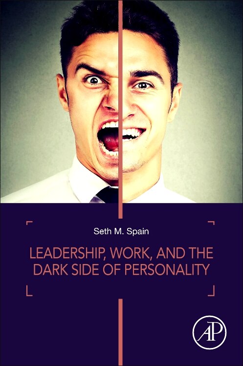 Front cover_Leadership, Work, and the Dark Side of Personality