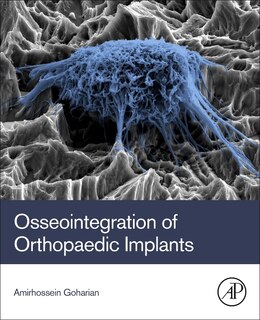 Front cover_Osseointegration Of Orthopaedic Implants
