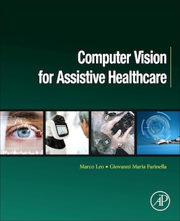 Front cover_Computer Vision For Assistive Healthcare