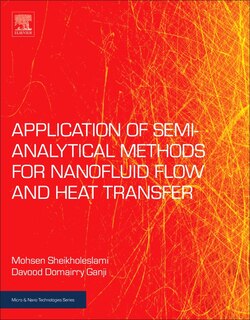 Couverture_Applications Of Semi-analytical Methods For Nanofluid Flow And Heat Transfer