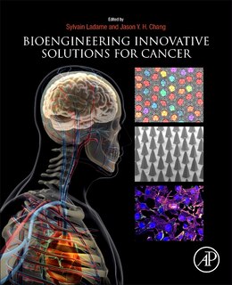 Front cover_Bioengineering Innovative Solutions For Cancer