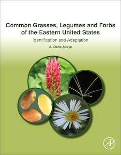 Front cover_Common Grasses, Legumes And Forbs Of The Eastern United States