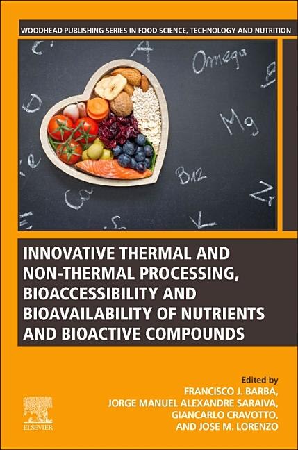 Couverture_Innovative Thermal and Non-Thermal Processing, Bioaccessibility and Bioavailability of Nutrients and Bioactive Compounds