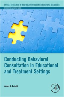 Front cover_Conducting Behavioral Consultation In Educational And Treatment Settings