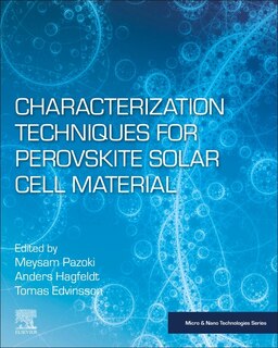 Front cover_Characterization Techniques For Perovskite Solar Cell Materials
