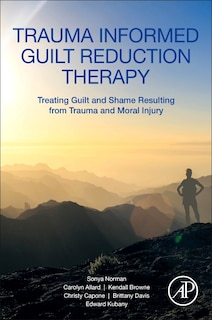 Front cover_Trauma Informed Guilt Reduction Therapy