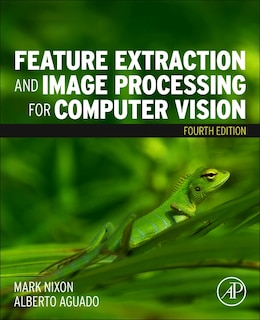 Front cover_Feature Extraction And Image Processing For Computer Vision