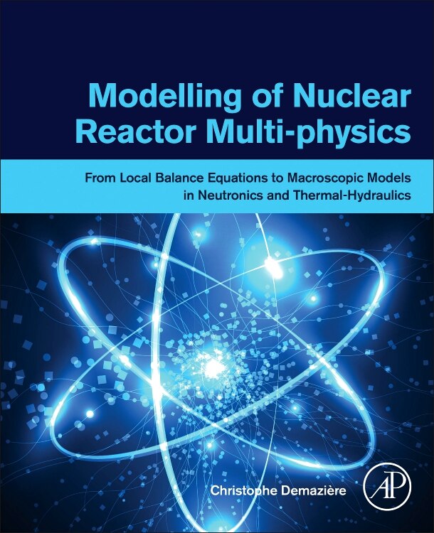 Front cover_Modelling Of Nuclear Reactor Multi-physics