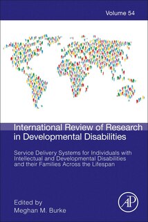 Front cover_Service Delivery Systems for Individuals with Intellectual and Developmental Disabilities and their Families Across the Lifespan