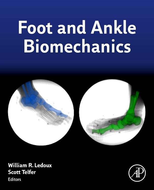 Front cover_Foot And Ankle Biomechanics